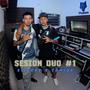 SESION DUO #1 (feat. ELJERE & TOMIOG)