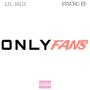 ONLY FANS (feat. PSYCHO EP) [Explicit]