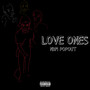 Love Ones (Explicit)