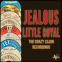 Jealous (The Crazy Cajun Recordings)