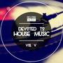 Devoted to House Music, Vol. 5