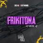 Frikitona (Techengue) [Despues de la 1] (feat. peppe dj)