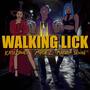 WALKING LICK (Explicit)