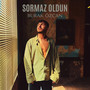 Sormaz Oldun