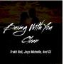Being With You (feat. Jayy Michelle & G5) [Explicit]