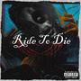 Ride To Die (Explicit)