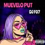 Muevelo Put (Explicit)