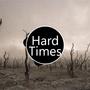 Hard Times | Official Audio