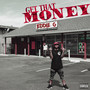 Get That Money (Explicit)