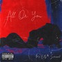 All on You (Explicit)