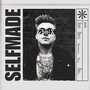 Selfmade (2024) [Explicit]