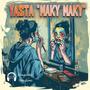 Maky Maky (feat. Yasta)