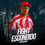 Fight Escondido (Explicit)