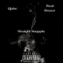 Straight Snappin (Explicit)