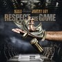 Respect the Game (Freestyle) (Explicit)
