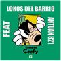 Como me goofy (Explicit)