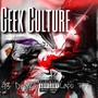 Geek Culture (Explicit)