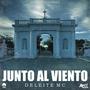 Junto Al Viento (Explicit)