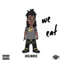 We Eat (Explicit)