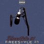 Freestyle #1 (Explicit)