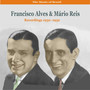 The Music of Brazil / Duets of Francisco Alves & Mário Reis / Recordings 1930-1932