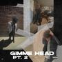 Gimme Head (feat. Yvngdone & Oglordkrazy) [Explicit]