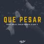 Qué Pesar (feat. Carlos Urrutia & Dart C)