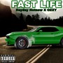 Fast Life (Explicit)