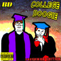College Boogie: Freshman Edition (Explicit)