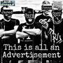 This is all an Advertisement (Single) [Explicit]