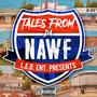 Tales From Da Nawf (Explicit)