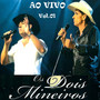 Os Dois Mineiros Vol.1 (Ao Vivo)