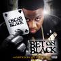 Bet On Black (The Mixtape) [Explicit]