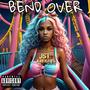 BEND OVER (Explicit)