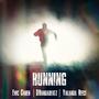 Running (feat. Yolanda Reece & BR on da beatz)