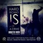 Hardtechno Is Not a Crime (Remix 2022) [Explicit]