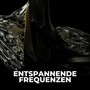 Entspannende Frequenzen