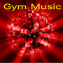 Gym Music – Best Workout Music for Fitness Center, Aerobics, Kick Boxing, Exercise, Cardio, Weight Training, Running & Jogging