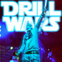 Drill Wars (Explicit)