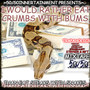 I Would Rather Eat Crumbs with Bums Than Eat Steaks with Snakes (Explicit)