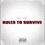 Rules To Survive (Explicit)