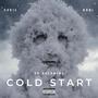 Cold Start (feat. MVKI & 56 Dreaming) [Explicit]