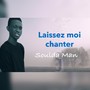 Laissez moi chanter