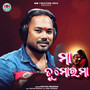 Maa Tu Mora Maa