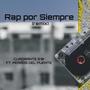 Rap Por Siempre (feat. Perros Del Puente) [Explicit]