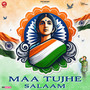 Maa Tujhe Salaam