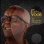 Eu, Você (feat. José Araújo)