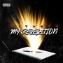 My Revelation (Explicit)