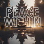 PEACE WITHIN