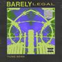 Barely Legal (Explicit)